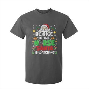 Christmas Nurse T Shirt For Kid Be Nice To The Nurse Santa Is Watching TS14 Dark Heather Print Your Wear