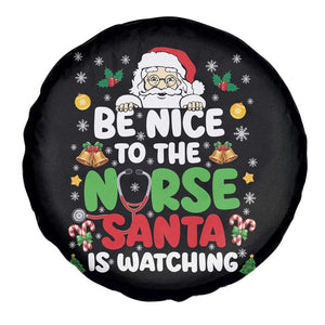 Christmas Nurse Spare Tire Cover Be Nice To The Nurse Santa Is Watching TS14 Print Your Wear