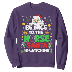 Christmas Nurse Sweatshirt Be Nice To The Nurse Santa Is Watching TS14 Purple Print Your Wear