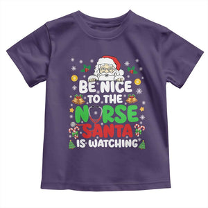 Christmas Nurse Toddler T Shirt Be Nice To The Nurse Santa Is Watching TS14 Purple Print Your Wear