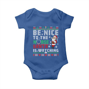 Funny Nurse Christmas Baby Onesie Be Nice To The Nurse Santa Is Watching TS14 Royal Blue Print Your Wear