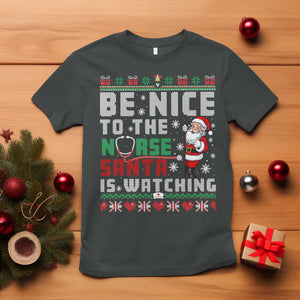 Funny Nurse Christmas T Shirt Be Nice To The Nurse Santa Is Watching TS14 Dark Heather Print Your Wear