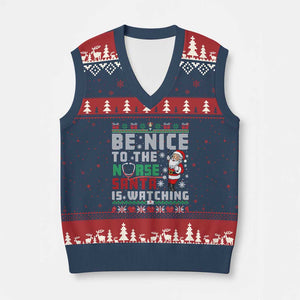 Funny Nurse Christmas V-Neck Knit Sweater Vest Be Nice To The Nurse Santa Is Watching TS14 Navy Red Print Your Wear