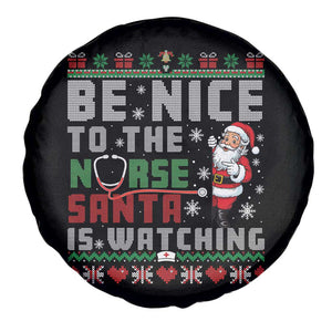 Funny Nurse Christmas Spare Tire Cover Be Nice To The Nurse Santa Is Watching TS14 Print Your Wear