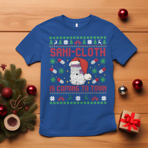 Sani-cloth Is Coming To Town T Shirt Funny Nurse Christmas TS14 Royal Blue Print Your Wear