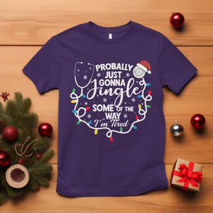 Probably Just Gonna Jingle Some of The Way I Am Tired T Shirt Funny Christmas Quote TS14 Purple Print Your Wear