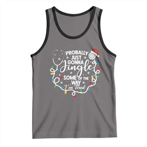 Probably Just Gonna Jingle Some of The Way I Am Tired Tank Top Funny Christmas Quote TS14 Deep Heather Black Print Your Wear