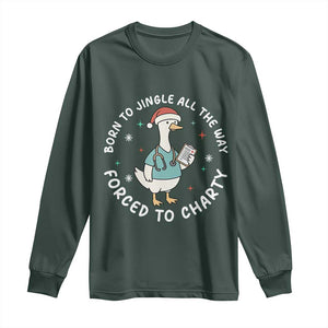 Christmas Goose Nurse Long Sleeve Shirt Born To Jingle All The Way Forrced To Chart TS14 Dark Forest Green Print Your Wear