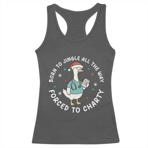 Christmas Goose Nurse Racerback Tank Top Born To Jingle All The Way Forrced To Chart TS14 Dark Heather Print Your Wear