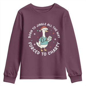Christmas Goose Nurse Youth Sweatshirt Born To Jingle All The Way Forrced To Chart TS14 Maroon Print Your Wear
