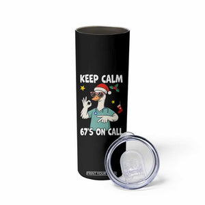 67 Six Seven Goose Nurse Christmas Meme Skinny Tumbler TS14 Print Your Wear