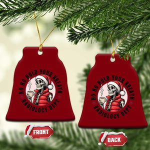 Funny Skeleton Christmas Ceramic Ornament Ho Ho Hold Your Breath Radiolocy Dept TS14 Print Your Wear