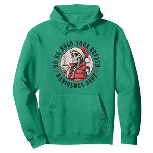 Funny Skeleton Christmas Hoodie Ho Ho Hold Your Breath Radiolocy Dept TS14 Irish Green Print Your Wear