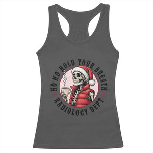 Funny Skeleton Christmas Racerback Tank Top Ho Ho Hold Your Breath Radiolocy Dept TS14 Dark Heather Print Your Wear
