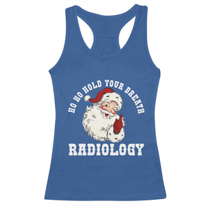 Funny Santa Christmas Racerback Tank Top Ho Ho Hold Your Breath Radiolocy Dept TS14 Royal Blue Print Your Wear