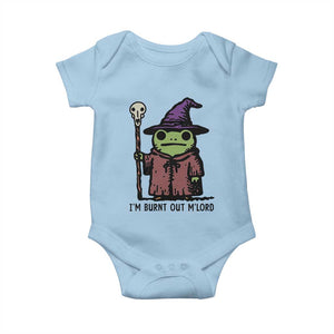 I Am Burnt Out M'lord Baby Onesie Funny Wizard Frog Meme TS14 Light Blue Print Your Wear