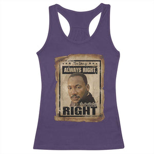 Martin Luther King Jr Racerback Tank Top The Time Is Always Right To Do What Is Right MLK Quote TS14 Purple Print Your Wear