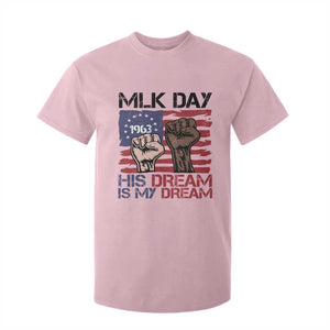 His Dream is My Dream T Shirt For Kid Martin Luther King Jr MLK Day TS14 Light Pink Print Your Wear