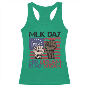 His Dream is My Dream Racerback Tank Top Martin Luther King Jr MLK Day TS14 Irish Green Print Your Wear