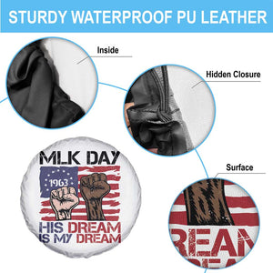 His Dream is My Dream Spare Tire Cover Martin Luther King Jr MLK Day TS14 Print Your Wear