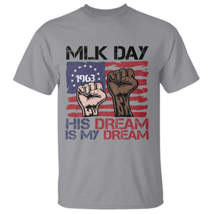 His Dream is My Dream T Shirt Martin Luther King Jr MLK Day TS14 Sport Gray Print Your Wear