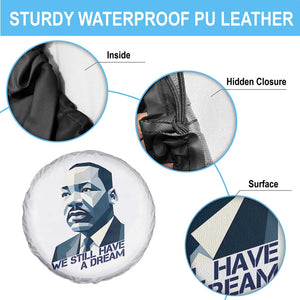 Martin Luther King Jr Spare Tire Cover We Still Have A Dream TS14 Print Your Wear