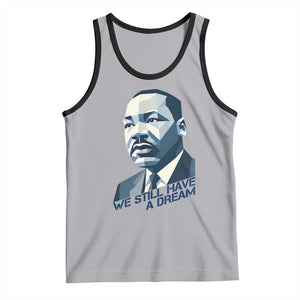 Martin Luther King Jr Tank Top We Still Have A Dream TS14 Athletic Heather Black Print Your Wear