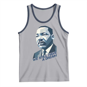 Martin Luther King Jr Tank Top We Still Have A Dream TS14 Athletic Heather Navy Print Your Wear