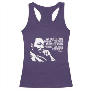 Martin Luther King Jr Racerback Tank Top We Must Learn to Live Together as Brothers MLK Quote TS14 Purple Print Your Wear