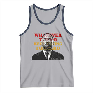 Martin Luther King Jr Tank Top Whatever You Do Keep Moving Forward TS14 Athletic Heather Navy Print Your Wear