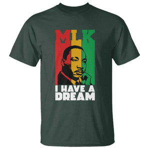 Martin Luther King Jr T Shirt I Have Dream MLK Quote TS14 Dark Forest Green Print Your Wear