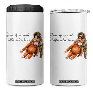 Punch Mokey 4 in 1 Can Cooler Tumbler Some Of Us Need a Little Extra Love TS14 One Size: 16 oz White Print Your Wear