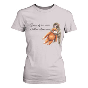 Punch Mokey T Shirt For Women Some Of Us Need a Little Extra Love TS14 Ice Gray Print Your Wear