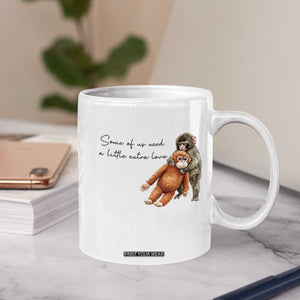 Punch Mokey Coffee Mug Some Of Us Need a Little Extra Love TS14 Print Your Wear