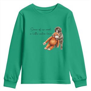 Punch Mokey Youth Sweatshirt Some Of Us Need a Little Extra Love TS14 Irish Green Print Your Wear