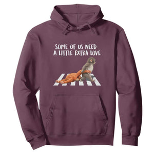Punch Mokey Meme Hoodie Some Of Us Need a Little Extra Love TS14 Maroon Print Your Wear