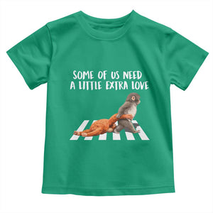 Punch Mokey Meme Toddler T Shirt Some Of Us Need a Little Extra Love TS14 Irish Green Print Your Wear