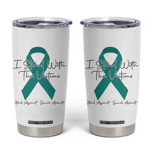 Sexual Assault Awareness Tumbler Cup I Stand With The Victims TS14 White Print Your Wear