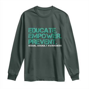 Sexual Assault Awareness Long Sleeve Shirt Educate Empower Prevent TS14 Dark Forest Green Print Your Wear
