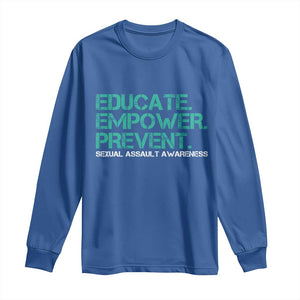 Sexual Assault Awareness Long Sleeve Shirt Educate Empower Prevent TS14 Royal Blue Print Your Wear