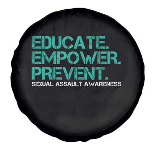 Sexual Assault Awareness Spare Tire Cover Educate Empower Prevent TS14 Print Your Wear