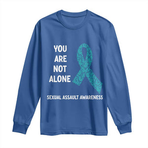Sexual Assault Awareness Long Sleeve Shirt You Are Not Alone TS14 Royal Blue Print Your Wear