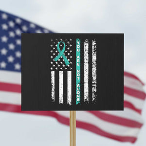 Sexual Assault Awareness Protest Sign You Are Not Alone Ribbon Flag TS14 Horizontal 18" × 24" Black Print Your Wear
