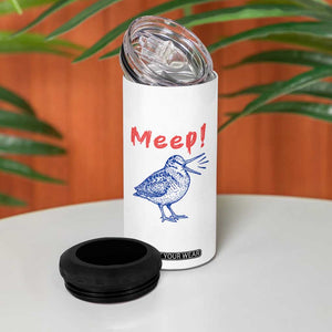 Meep Woodcock 4 in 1 Can Cooler Tumbler Cute Bird Meme TS14 Print Your Wear