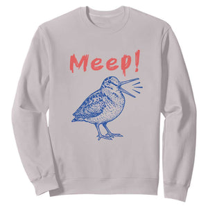 Meep Woodcock Sweatshirt Cute Bird Meme TS14 Ice Gray Print Your Wear