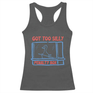 Hockey Got Too Silly Penalty Box Racerback Tank Top Silly Goose Meme TS14 Dark Heather Print Your Wear