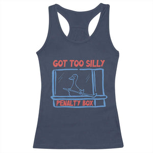 Hockey Got Too Silly Penalty Box Racerback Tank Top Silly Goose Meme TS14 Navy Print Your Wear