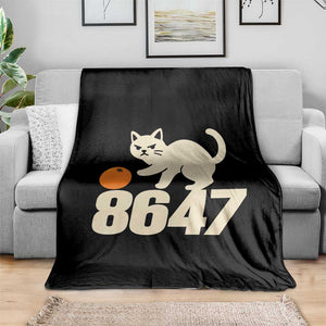 8647 FDT Throw Blanket Funny Cat Political Meme TS14 Print Your Wear