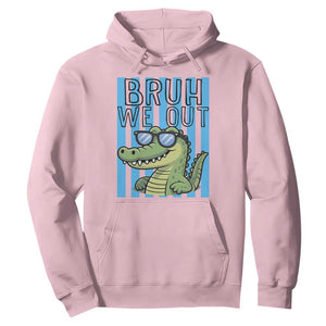 Bruh We Out Alligator Hoodie Last Day of School Teacher TS14 Light Pink Print Your Wear