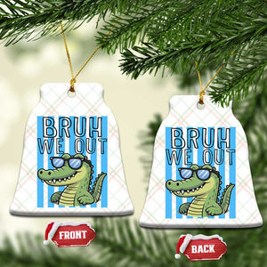 Bruh We Out Alligator Ceramic Ornament Last Day of School Teacher TS14 Print Your Wear
